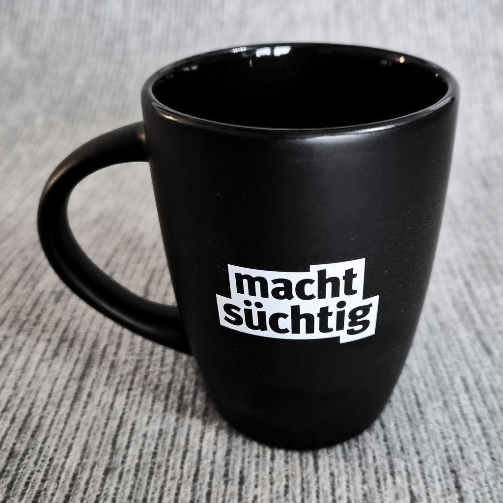 Kaffeebecher "machtsüchtig" (vanillafreundlich)